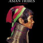 Ten Southeast Asian Tribes from five Countries by David Howard