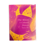 The Bikini: A Cultural History by Patrik Alac