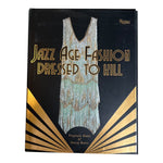 Jazz Age Fashion: Dressed to Kill