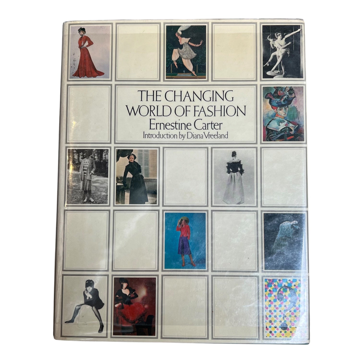 The Changing World of Fashion by Ernestine Carter