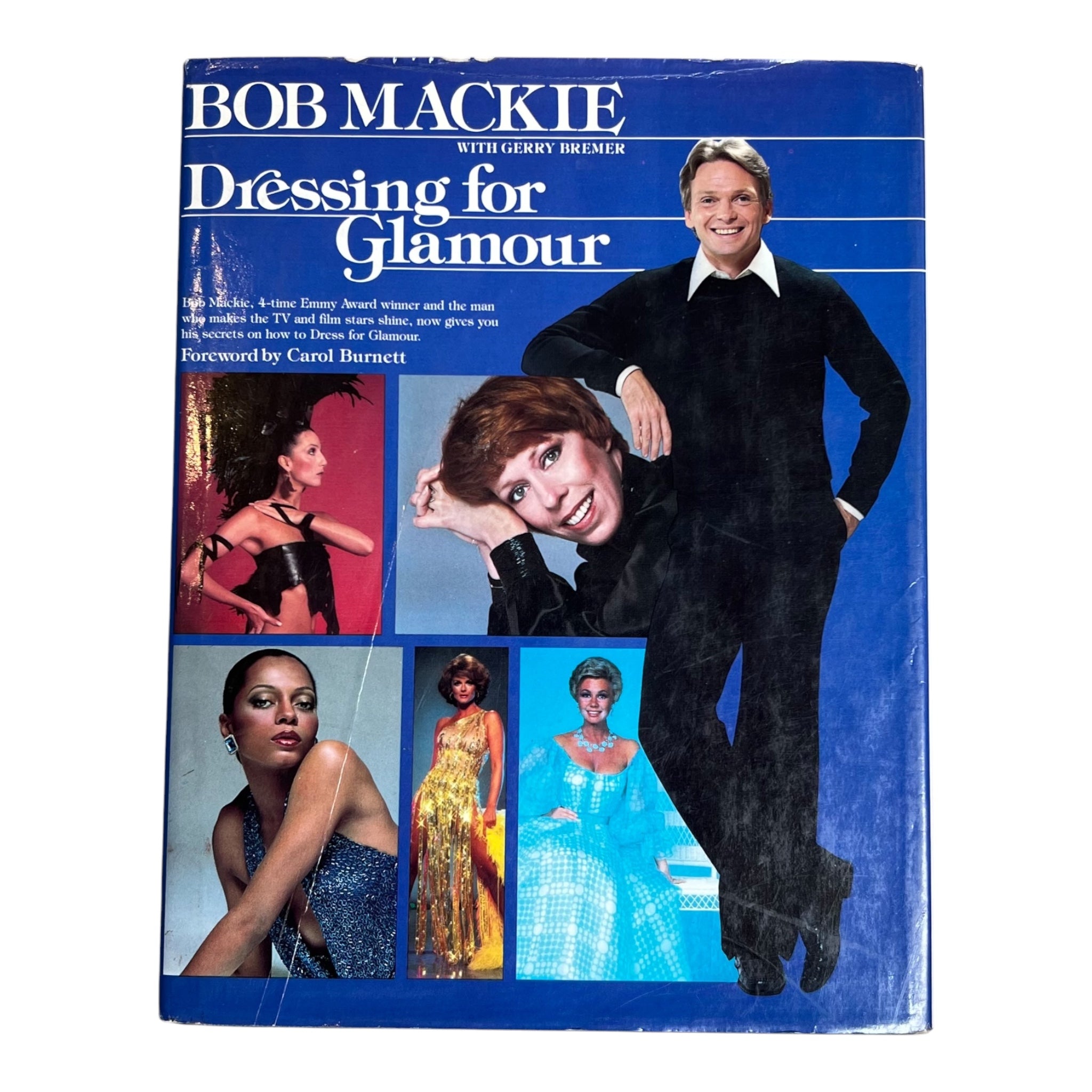 Dressing for Glamour by Bob Mackie with Gerry Bremer