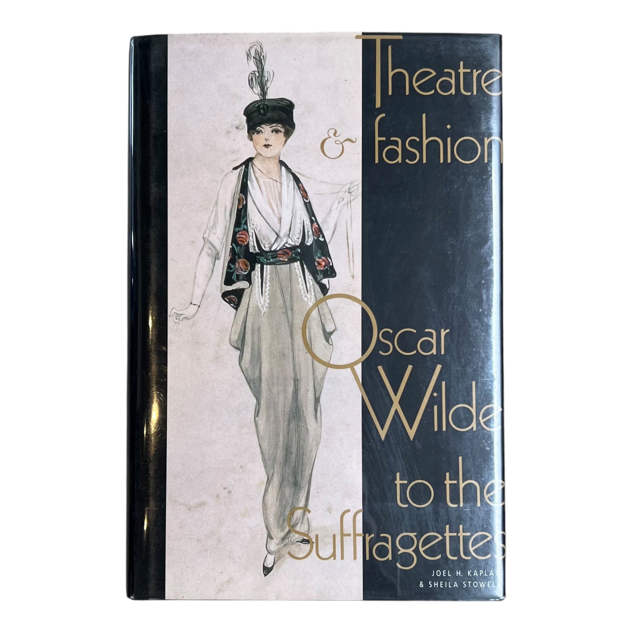 Theatre & Fashion by Oscar Wilde to the Suffragettes