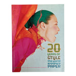 20 Years of Style: the world according to paper by Kim Hastreiter and David Hershkovits