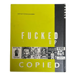 Fucked Up: Photocopied: instant art of the punk rock movement by Bryan Ray Turcotte and Christopher T. Miller, back cover