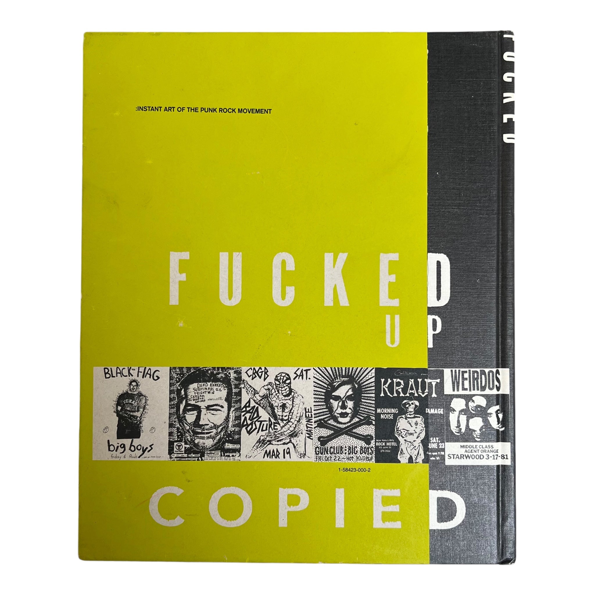 Fucked Up: Photocopied: instant art of the punk rock movement by Bryan Ray Turcotte and Christopher T. Miller, back cover