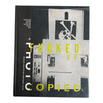 Fucked Up: Photocopied: instant art of the punk rock movement by Bryan Ray Turcotte and Christopher T. Miller